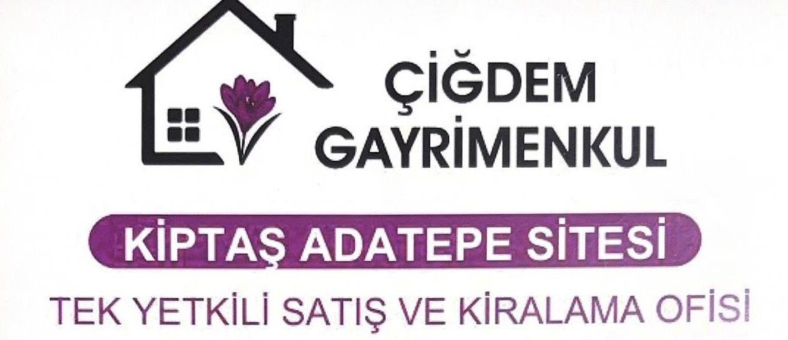 Çiğdem Gayrimenkul — Kiptaş Adatepe Sitesi tek yetkili satış ve kiralama ofisi